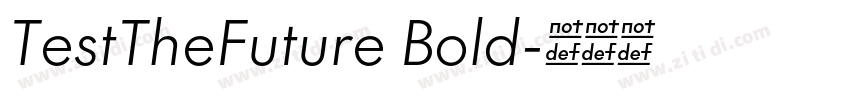 TestTheFuture Bold字体转换